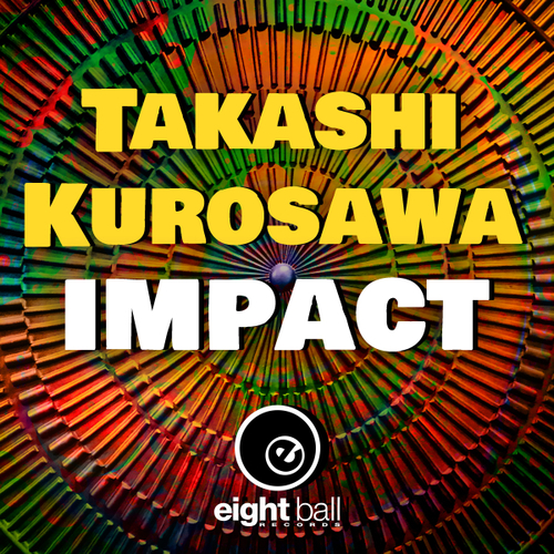 Takashi Kurosawa - Impact [EBD269]